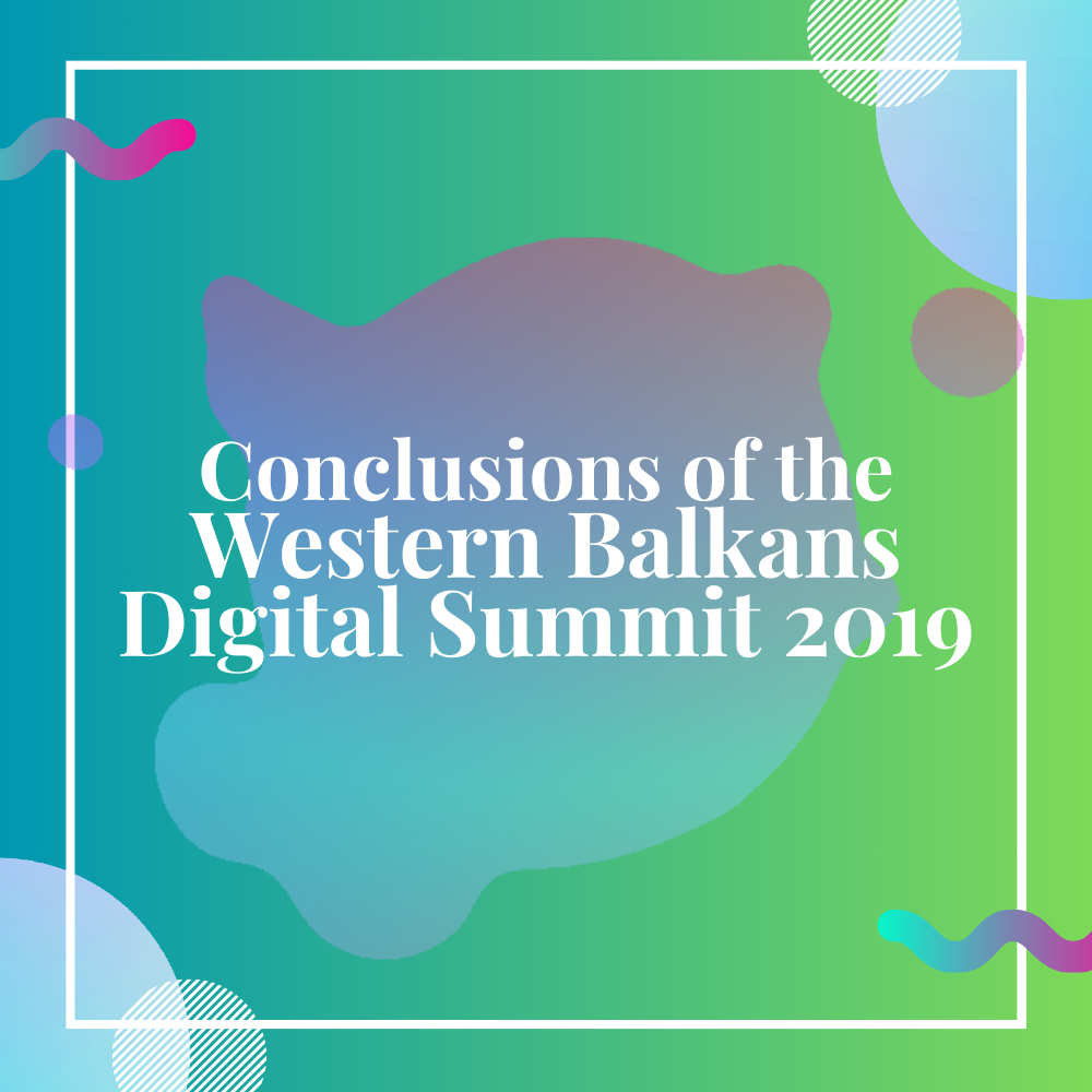 Conclusions of the Western Balkans Digital Summit 2019