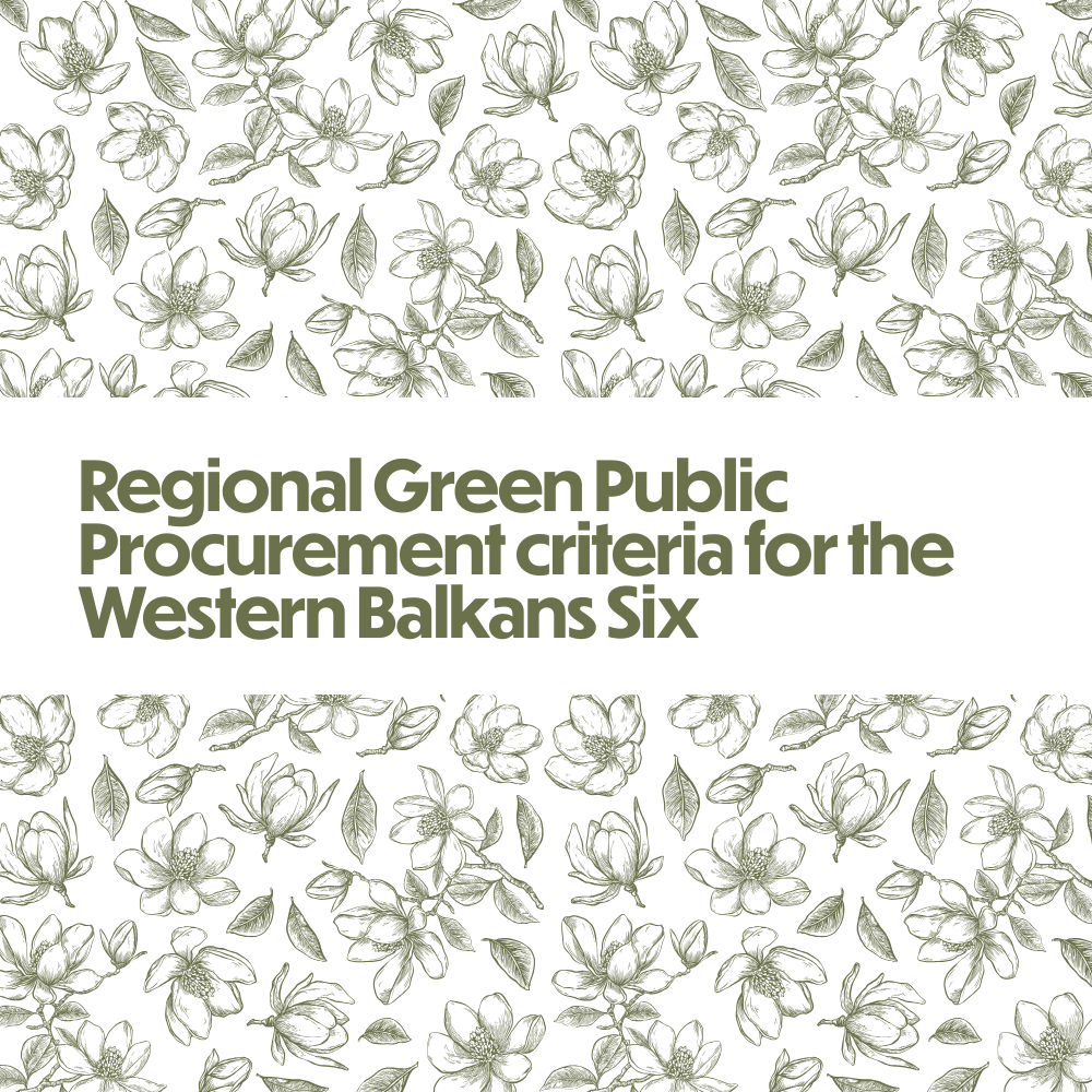 Regional Green Public Procurement criteria for the Western Balkans Six