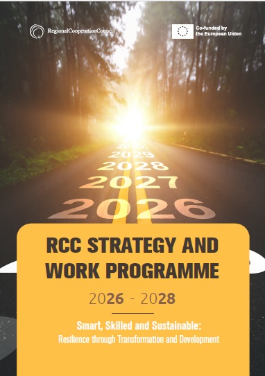 RCC Strategy and Work Programme 2026-2028
Smart, Skilled, and Sustainable: Resilience through Transformation and Development