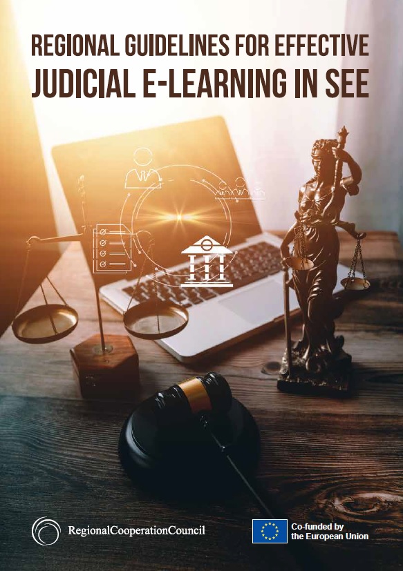 Regional guidelines for effective judicial E-learning in SEE