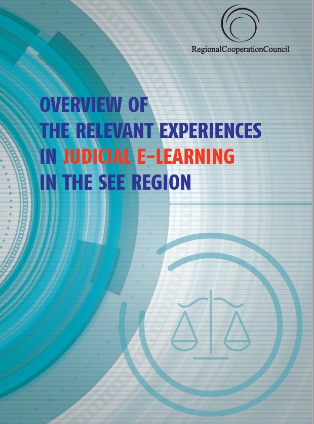 Overview of the Relevant Experiences in Judicial e-Learning in the SEE Region