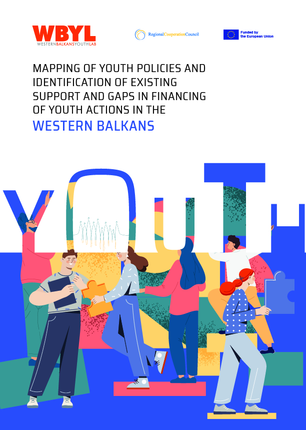 MAPPING OF YOUTH POLICIES AND IDENTIFICATION OF EXISTING SUPPORT AND GAPS IN FINANCING OF YOUTH ACTIONS IN THE WESTERN BALKANS - COMPARATIVE REPORT