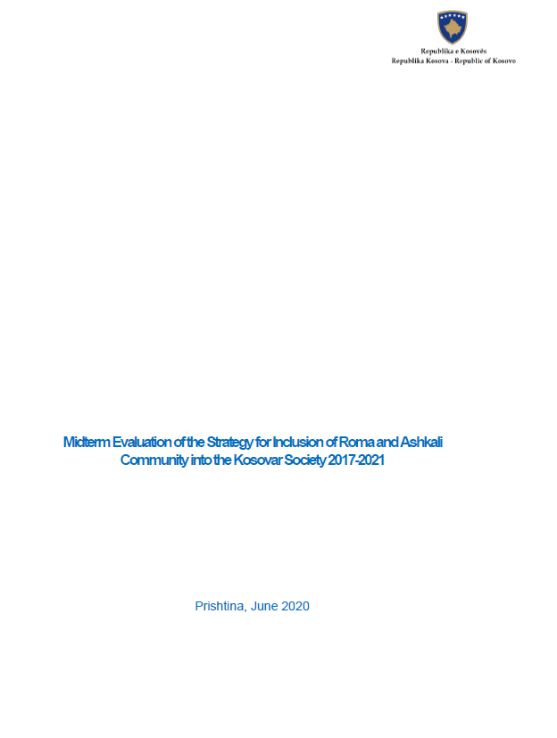 Midterm Evaluation of the Strategy for Inclusion of Roma and Ashkali Community into the Kosovar Society 2017-2021
