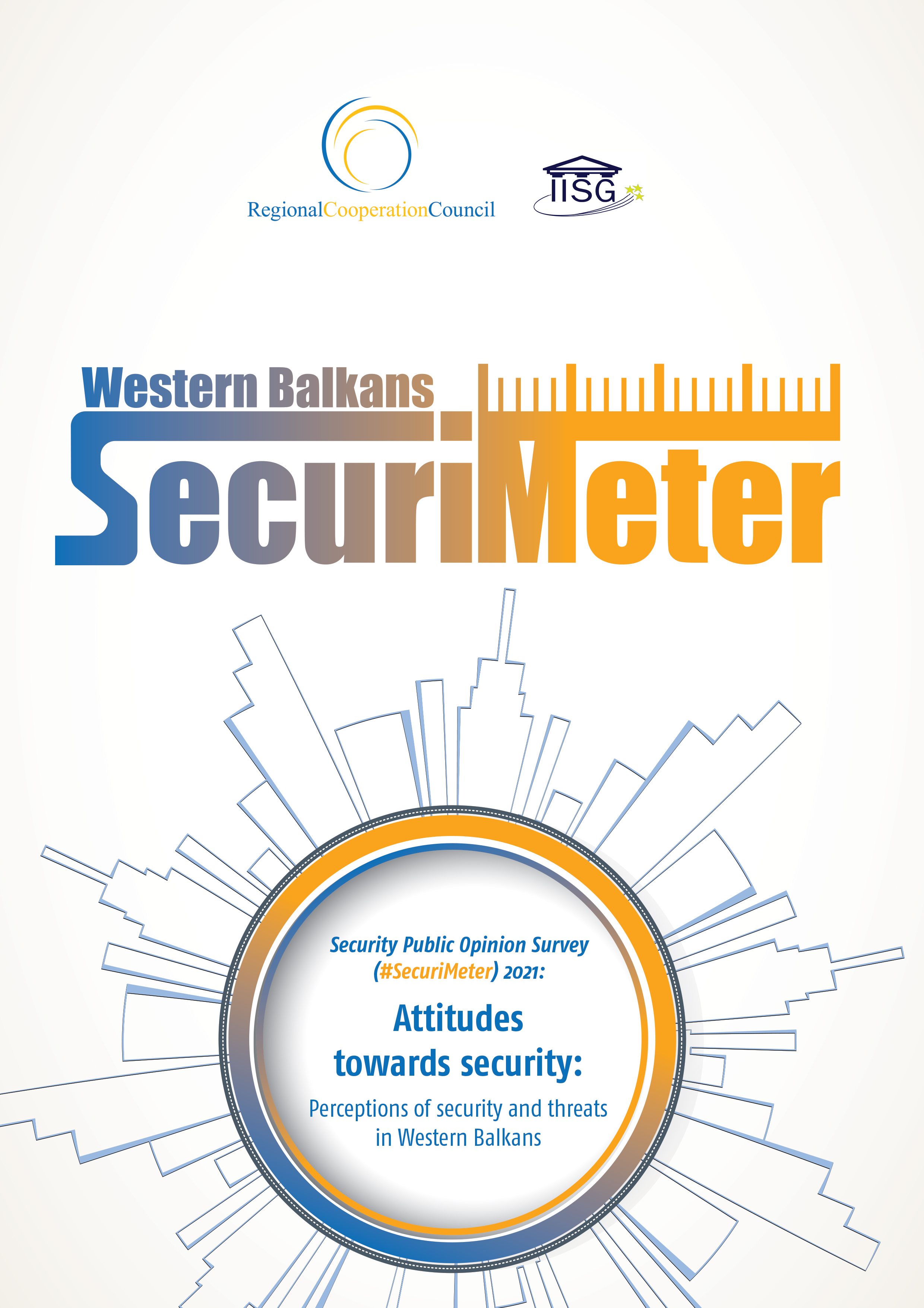 Security Public Opinion Survey (#SecuriMeter) 2021: “Attitudes towards security: Perceptions of security and threats in Western Balkans” 