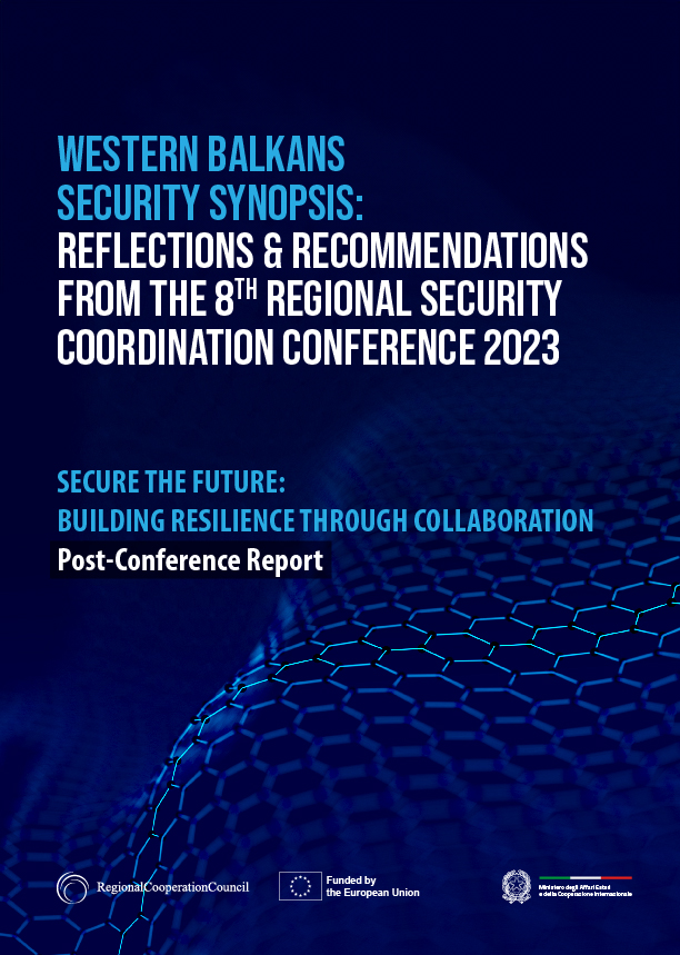 Western Balkans Security Synopsis: Reflections & Recommendations from the 8th Regional Security Coordination Conference 2023 (Post-Conference Report)