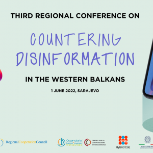 Photo: THIRD REGIONAL CONFERENCE ON COUNTERING DISINFORMATION IN THE WESTERN BALKANS”
Sarajevo, Bosnia and Herzegovina (Hybrid mode) - 01 June 2022
