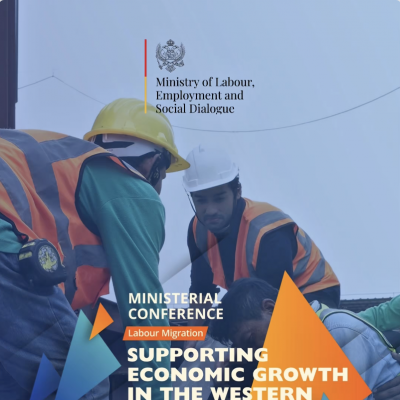 MINISTERIAL CONFERENCE: LABOUR MIGRATION – SUPPORTING ECONOMIC GROWTH IN THE WESTERN BALKANS SIX