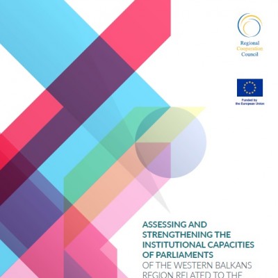 Assessing and strengthening the institutional capacities of Parliaments of the Western Balkans region related to the Common Regional Market