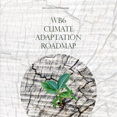 WB6 CLIMATE ADAPTATION ROADMAP