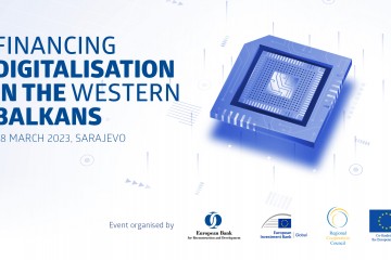 RCC, EBRD, EIB organising Investing in Digitalisation in the Western Balkans Conference tomorrow in Sarajevo
