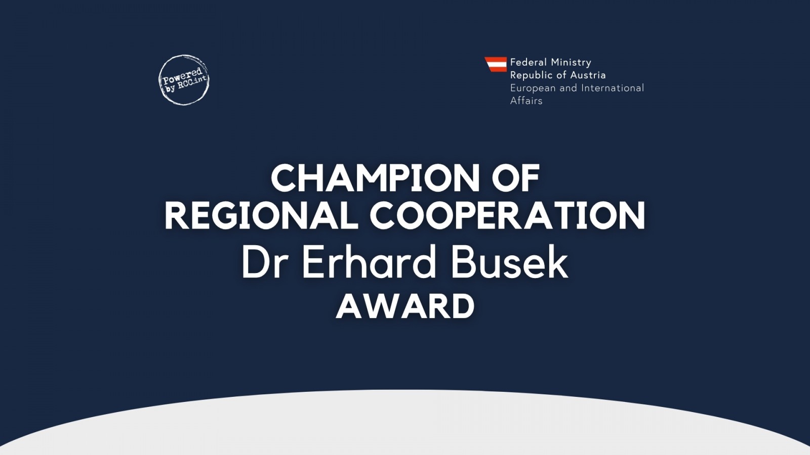 Nominations Open for the 2025 Champion of Regional Cooperation Dr Erhard Busek Award