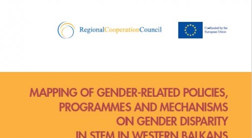 Mapping of Gender-Related Policies,Programmes and Mechanisms on Gender Disparity in STEM in Western Balkans